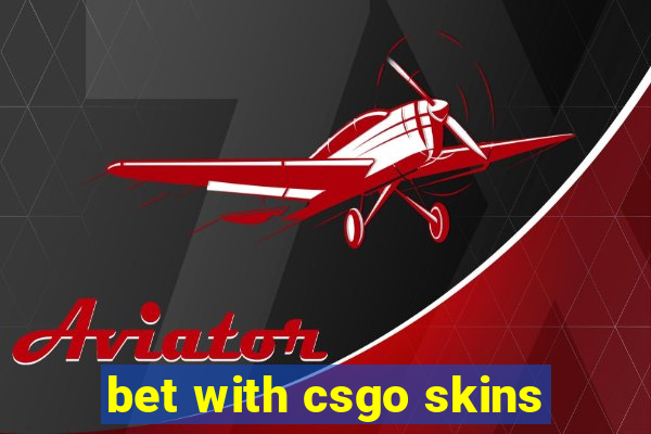 bet with csgo skins