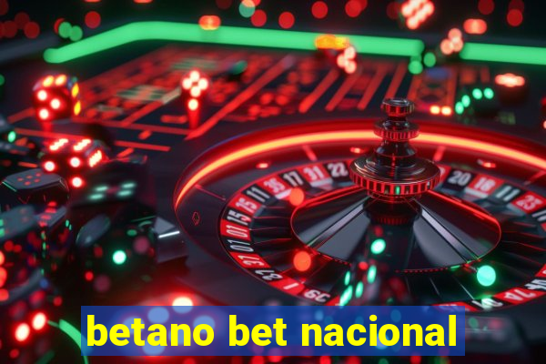 betano bet nacional