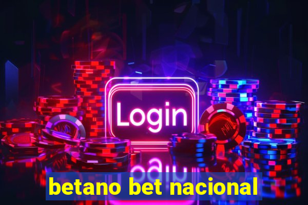 betano bet nacional