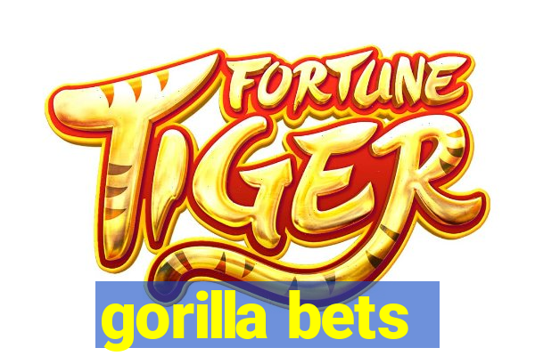 gorilla bets