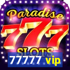 77777 vip