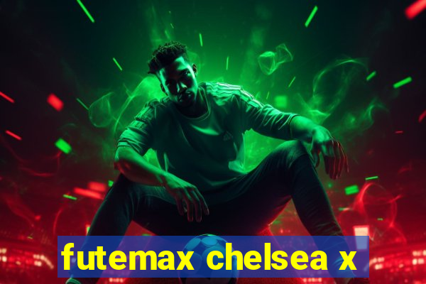 futemax chelsea x