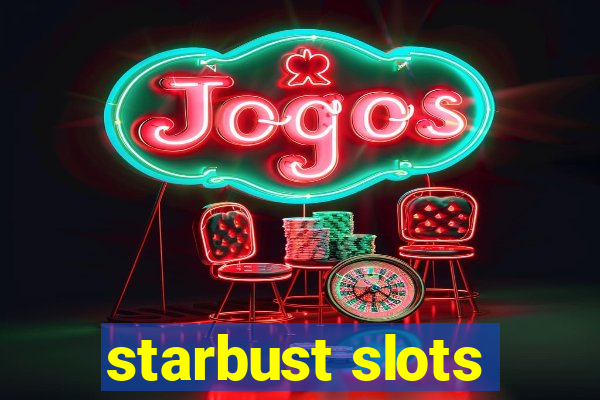 starbust slots