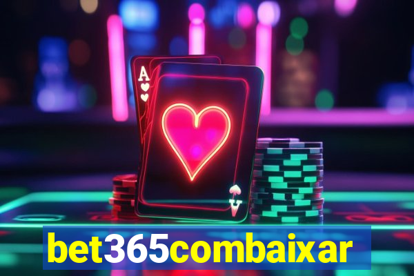 bet365combaixar