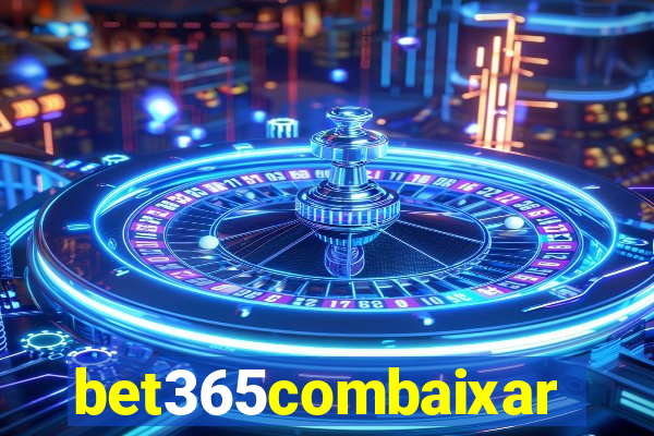 bet365combaixar