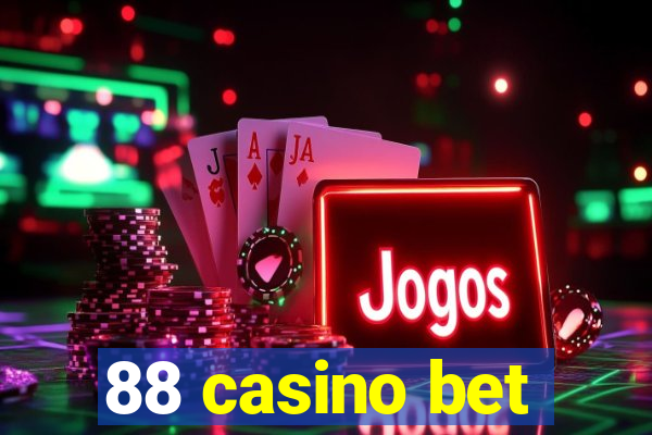 88 casino bet