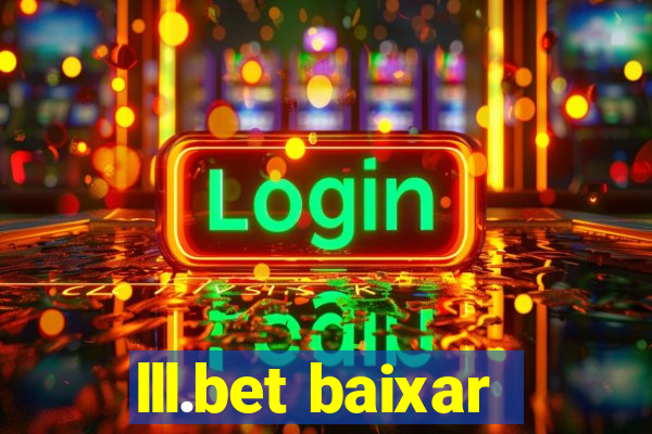 lll.bet baixar