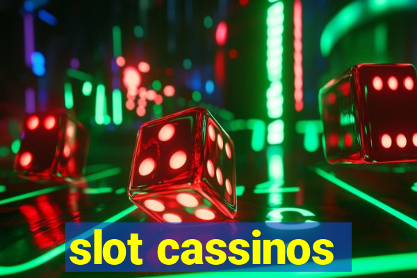 slot cassinos