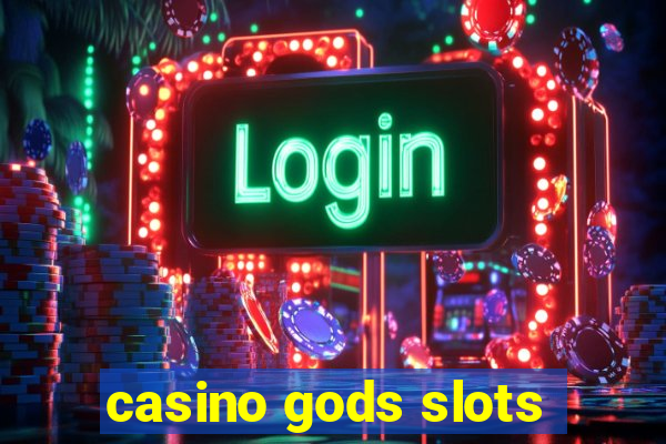 casino gods slots