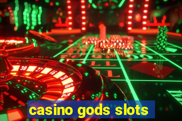 casino gods slots