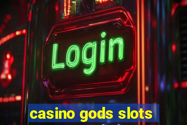 casino gods slots