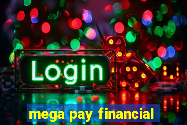 mega pay financial