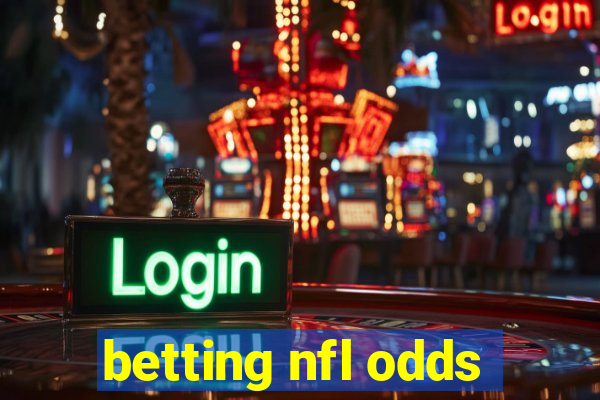 betting nfl odds