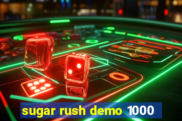 sugar rush demo 1000