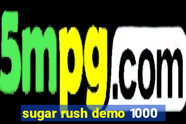 sugar rush demo 1000