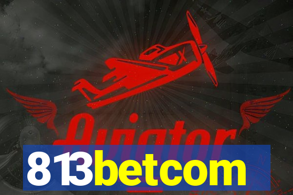 813betcom