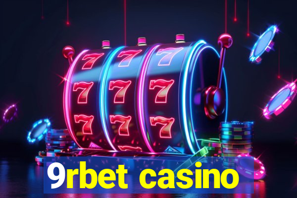 9rbet casino