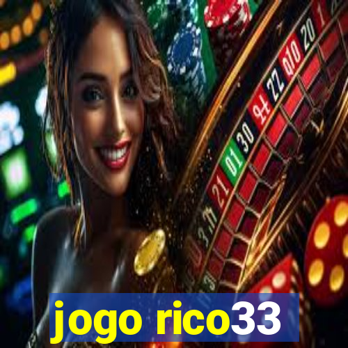 jogo rico33