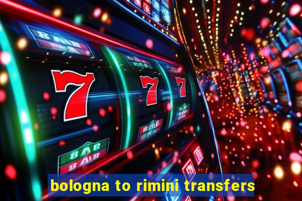 bologna to rimini transfers