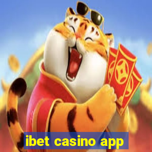 ibet casino app