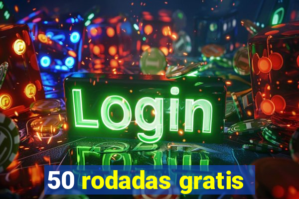 50 rodadas gratis