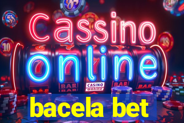 bacela bet