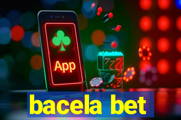 bacela bet