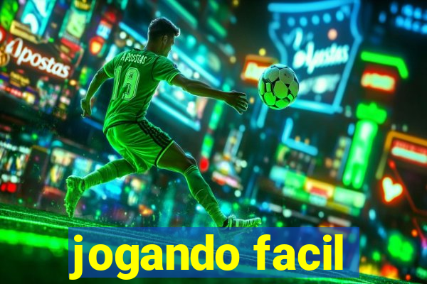 jogando facil