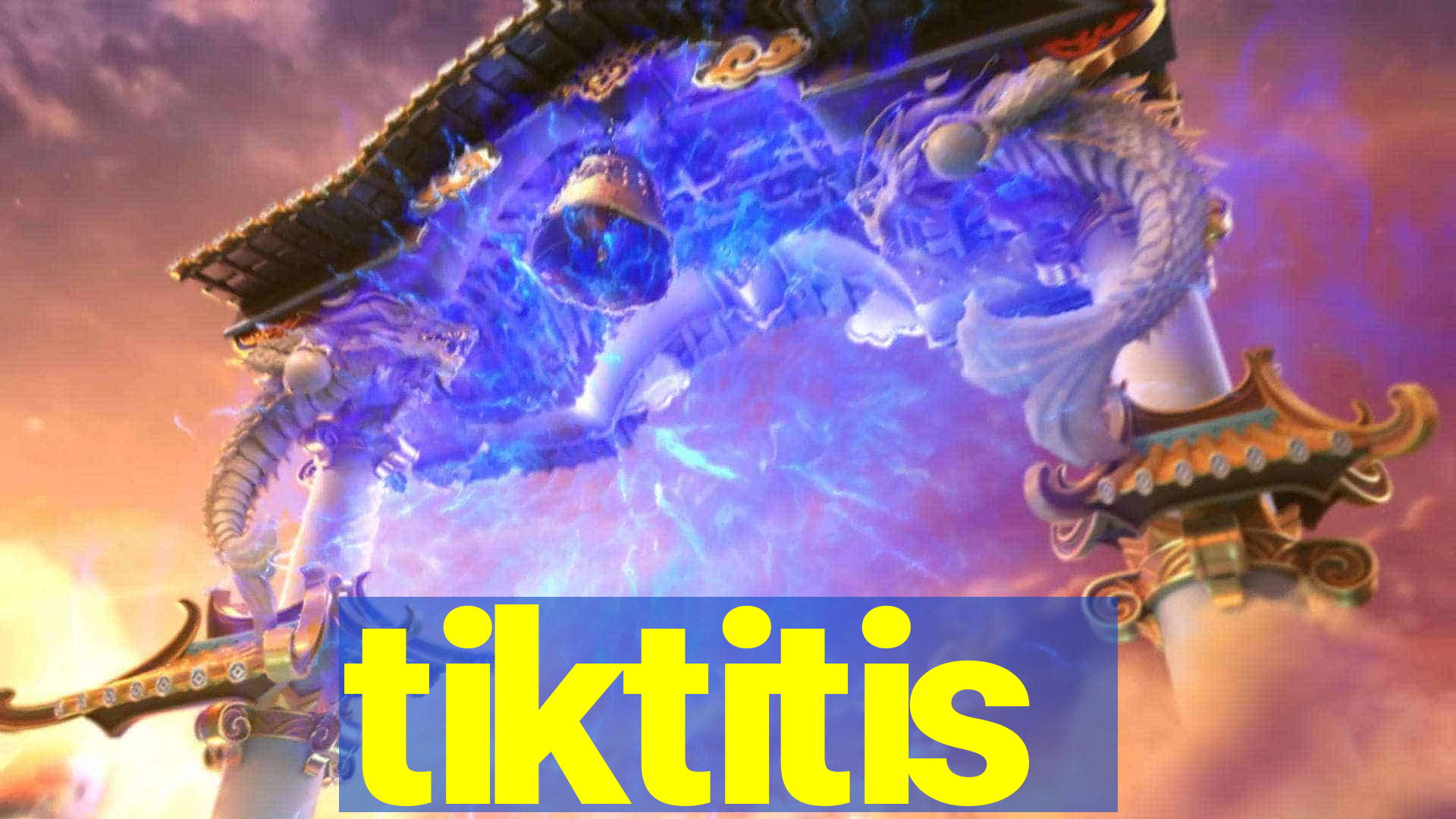 tiktitis