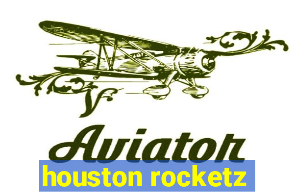 houston rocketz