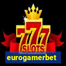 eurogamerbet