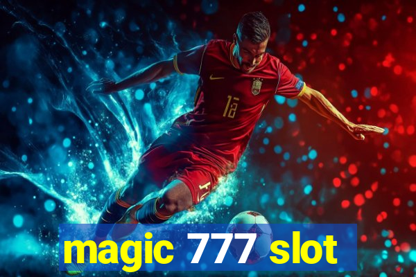 magic 777 slot