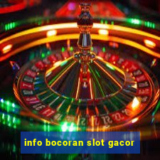 info bocoran slot gacor