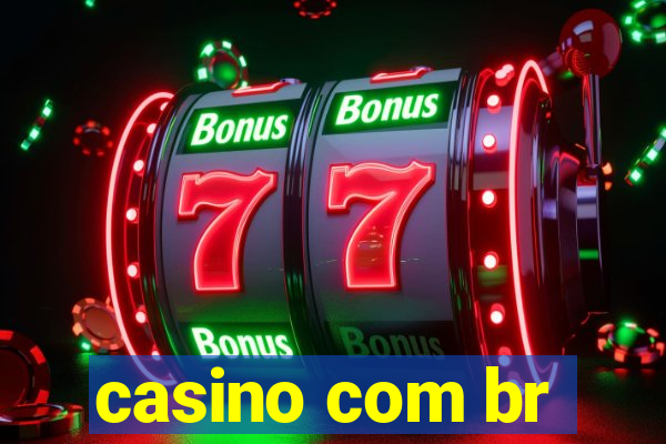 casino com br