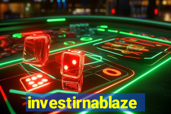 investirnablaze