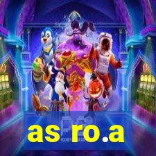 as ro.a