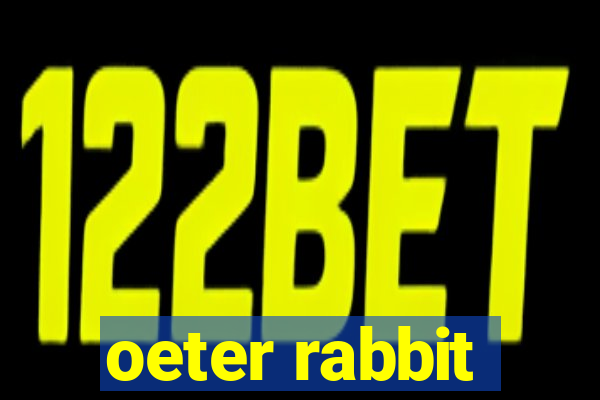 oeter rabbit