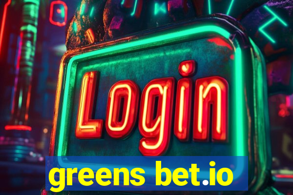 greens bet.io