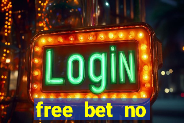 free bet no deposit bingo