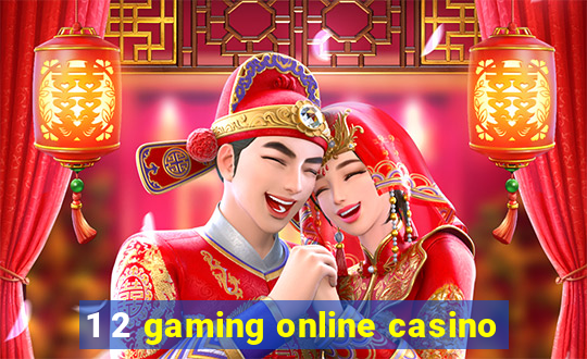 1 2 gaming online casino