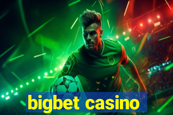 bigbet casino