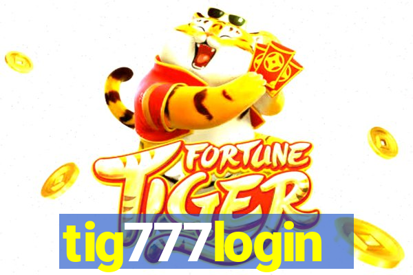 tig777login