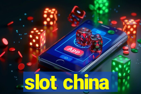 slot china