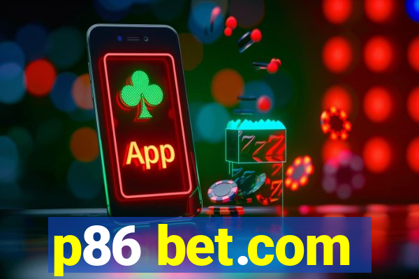 p86 bet.com