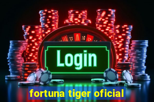 fortuna tiger oficial