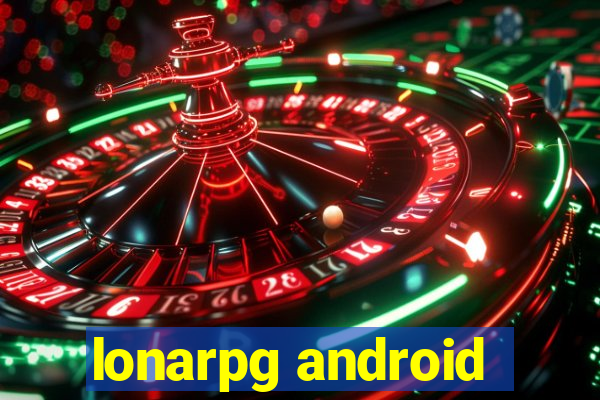 lonarpg android