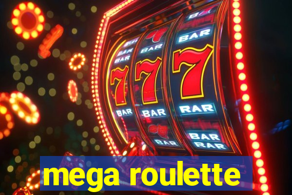 mega roulette