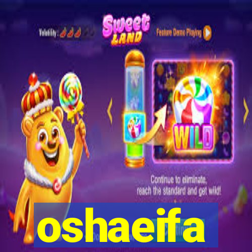 oshaeifa