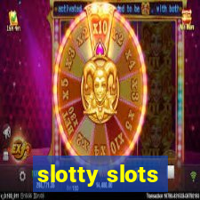 slotty slots