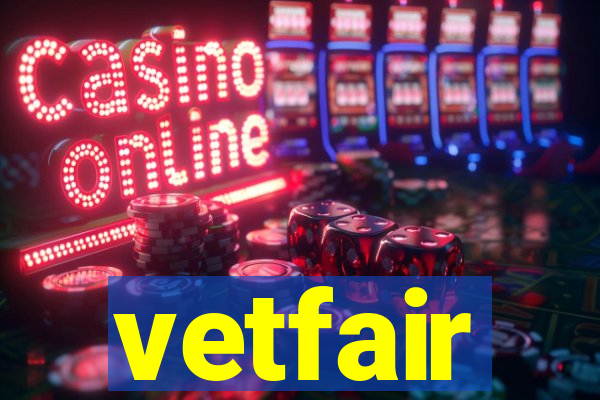 vetfair